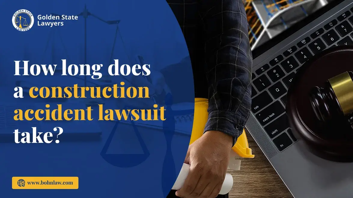 How Long Does a Construction Accident Lawsuit Take?